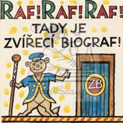 Raf! Raf! Raf! Tady je zvířecí biograf! - Titul 1930